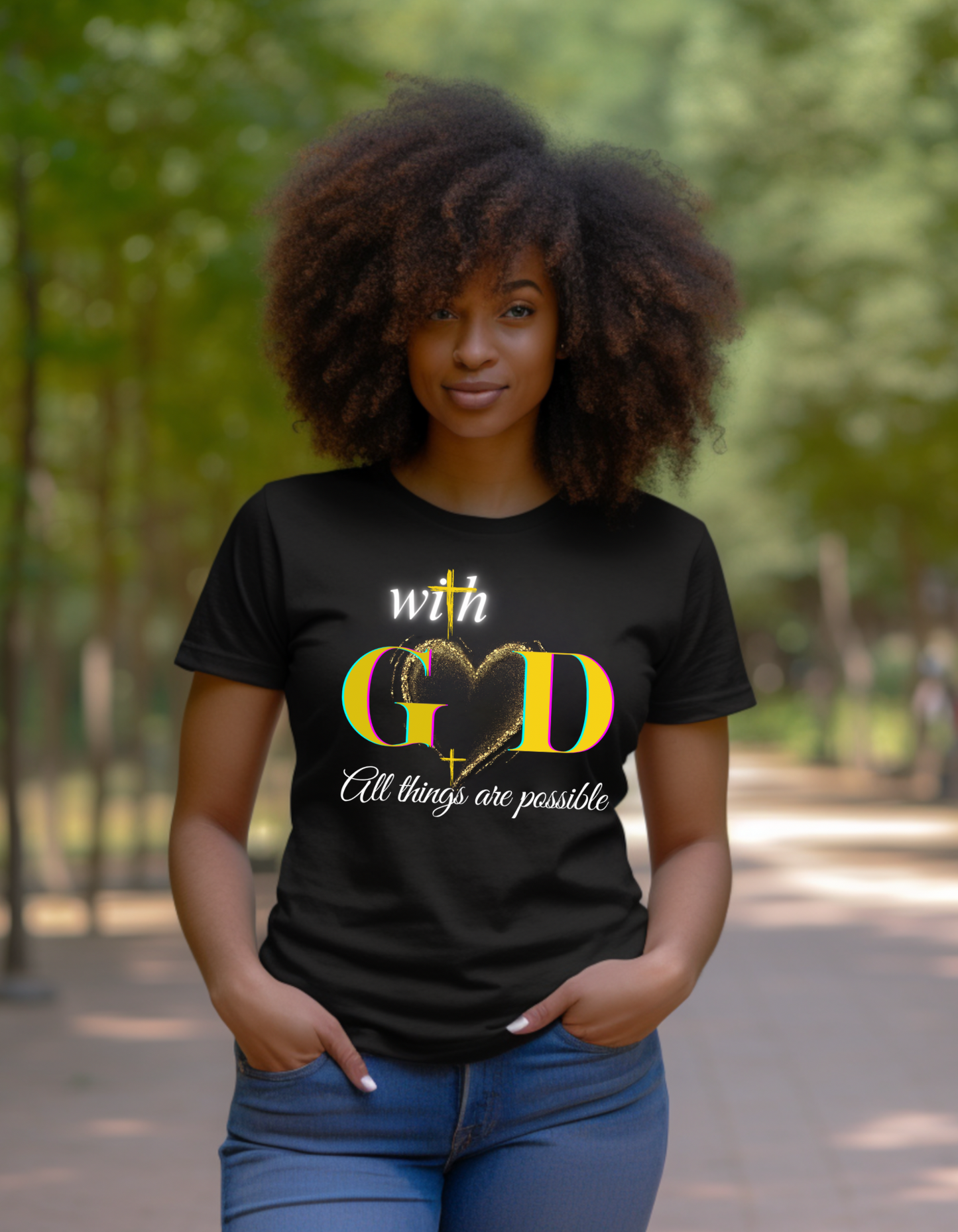 All Things Are Possible w/GOD T-Shirts