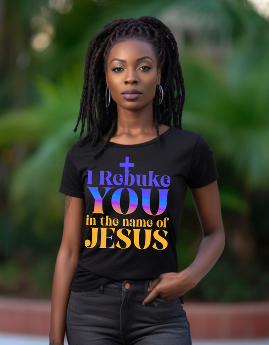 I Rebuke You T-Shirt