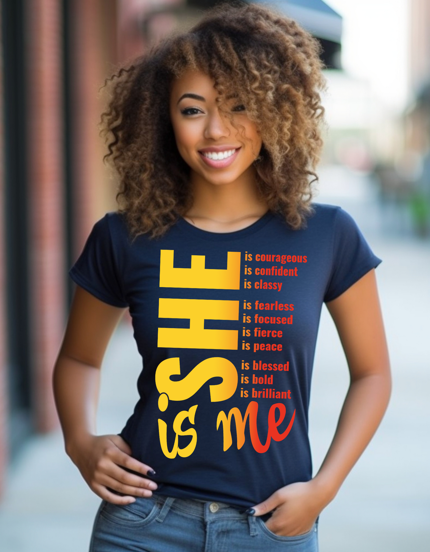 She Is Me Courageous T-Shirts